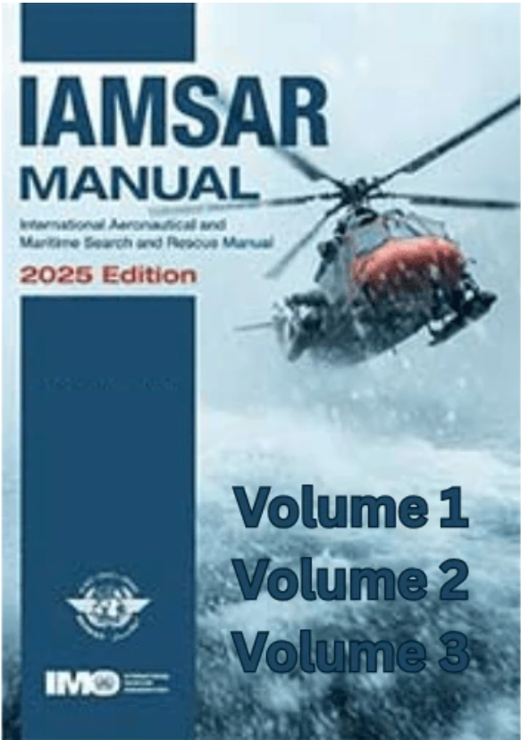 IAMSAR MANUAL Set Volumes I, II, & III 2025 EDITION