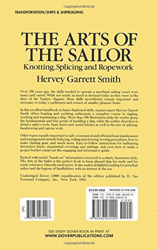 The Arts of the Sailor: Knotting, Splicing and Ropework
