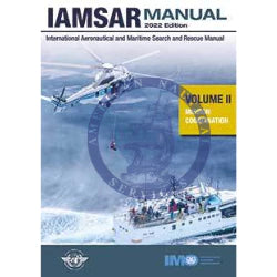 IAMSAR MANUAL VOLUME II, 2022 EDITION